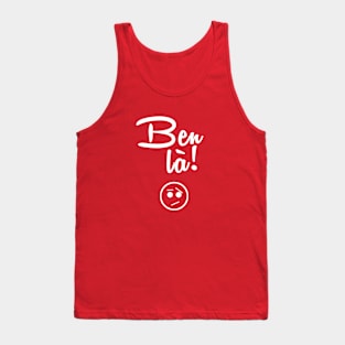 Ben là! Tank Top